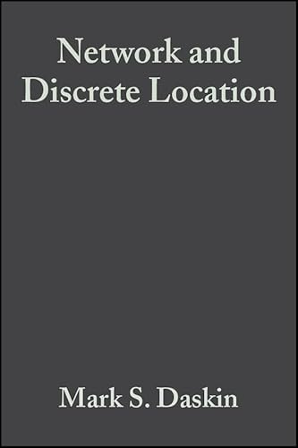 9780471018971: Network and Discrete Location: Models, Algorithms, and Applications (Wiley-Interscience Series in Discrete Mathematics and Optimization)