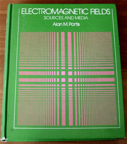 Electromagnetic Fields: Sources and Media