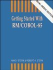 Getting Started with RM/COBOL with 3.5 and 5.25 Inch Disks (9780471019725) by Stern, Nancy B.; Stern, Robert A.