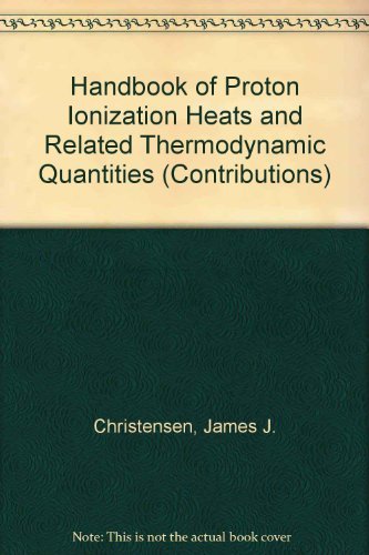 Stock image for Handbook of Proton Ionization Heats for sale by Better World Books