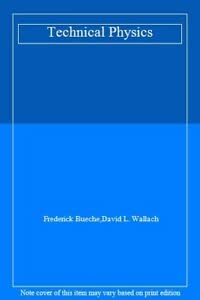 Technical Physics (9780471020189) by Frederick J. Bueche; David L. Wallach