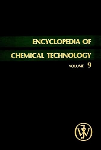 Encyclopedia of Chemical Technology, Enamels, Porcelain or Vitreous to Ferrites (With Index to Volumes 5 to 8) (Volume 9) (9780471020622) by Kirk-Othmer