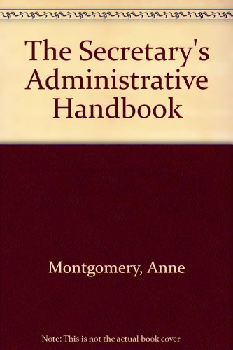 Beispielbild fr The secretary's administrative handbook zum Verkauf von Wonder Book