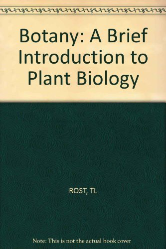 Stock image for Botany : A Brief Introduction to Plant Biology for sale by Better World Books