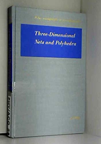 Stock image for Three-dimensional Nets and Polyhedra (Monographs on Crystallography) for sale by dsmbooks