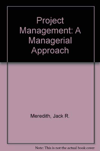 Beispielbild fr Project Management: A Managerial Approach zum Verkauf von AwesomeBooks