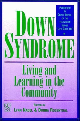 Beispielbild fr Down Syndrome: Living and Learning in the Community zum Verkauf von Wonder Book