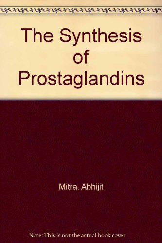 Stock image for The Synthesis of Prostaglandins for sale by Zubal-Books, Since 1961