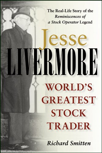 Imagen de archivo de Jesse Livermore: Worlds Greatest Stock Trader a la venta por KuleliBooks