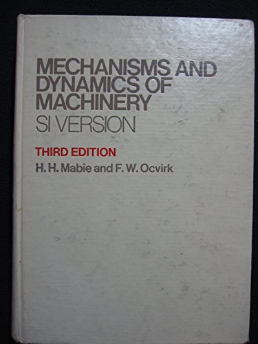 9780471023807: Mechanisms and dynamics of machinery