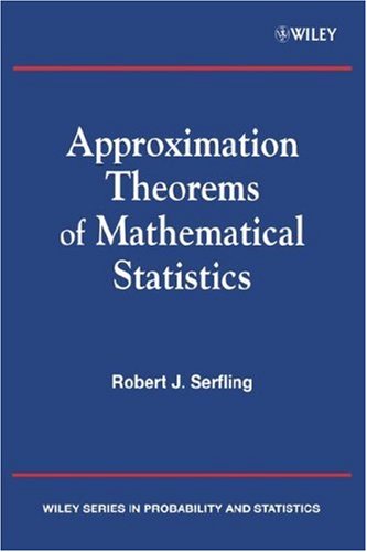 9780471024033: Approximation Theorems of Mathematical Statistics (Probability & Mathematical Statistics S.)