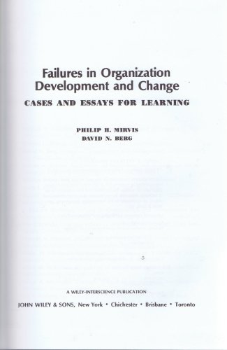 Stock image for Failures in Organization Development and Change : Cases and Essays for Learning for sale by Better World Books