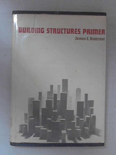 9780471025382: Building Structures Primer