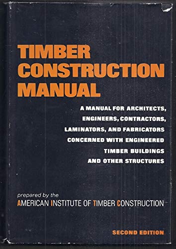 9780471025498: Timber Construction Manual