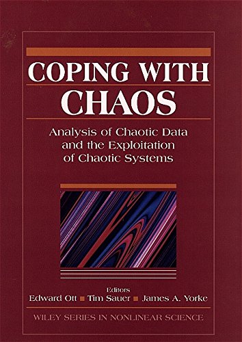 Beispielbild fr Coping with Chaos : Analysis of Chaotic Data and the Exploitation of Chaotic Systems zum Verkauf von Better World Books