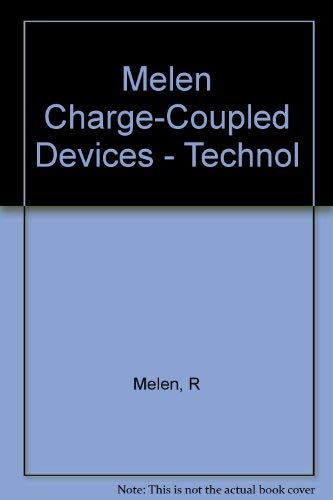 Charged Coupled Devices : Technology & Applications (IEEE Press Selected Reprint Ser.)