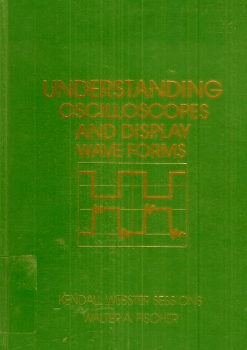 9780471026259: Understanding Oscilloscopes and Display Waveforms