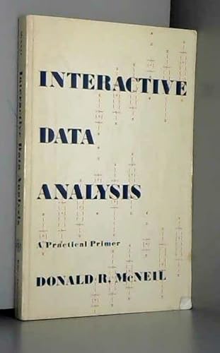 Stock image for Interactive Data Analysis: A Practical Primer for sale by Basement Seller 101