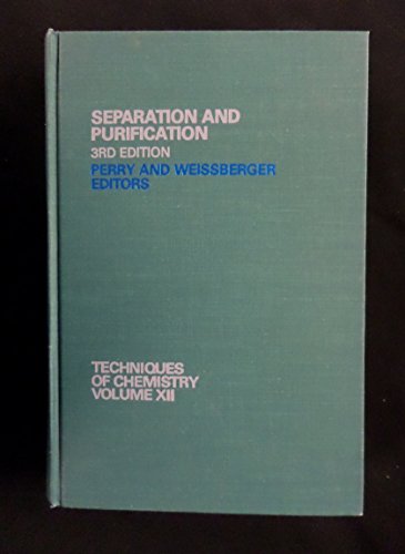 Stock image for Techniques of Chemistry, Separation and Purification (Volume 12) for sale by HPB-Red