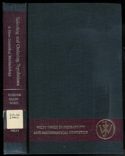 Beispielbild fr Selecting and Ordering Populations : A New Statistical Methodology zum Verkauf von Better World Books