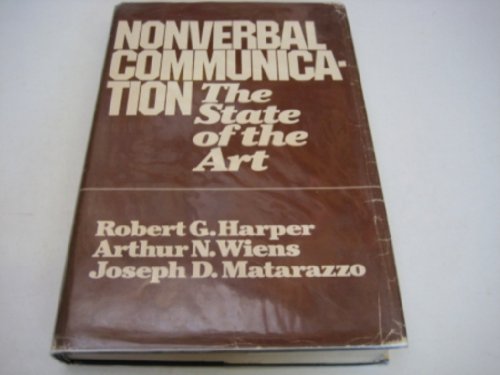 9780471026723: Nonverbal Communication: The State of the Art (Wiley Series on Personality Processes)
