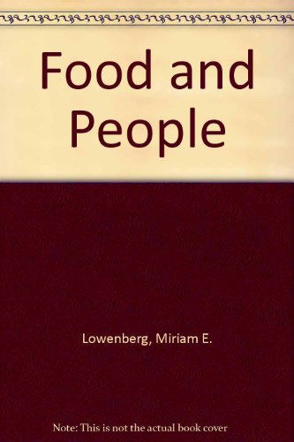 Food & people (9780471026907) by Lowenberg, Miriam Elizabeth