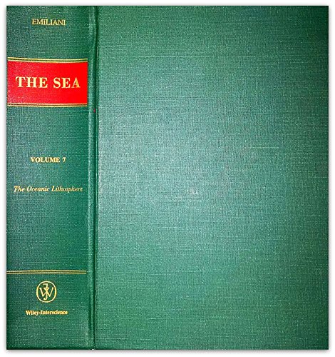 Stock image for The Sea: Ideas and Observations on Progress in the Study of the Seas, Vol. 7: Oceanic Lithosphere (Volume 7) for sale by Anybook.com