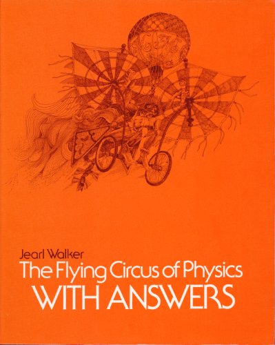 9780471029847: The Flying Circus of Physics; WITH ANSWERS
