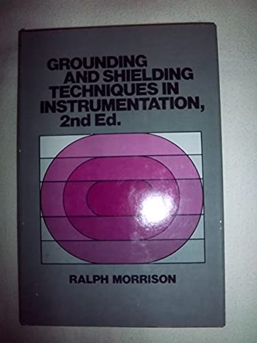 9780471029922: Grounding and Shielding Techniques in Instrumentation, Second Edition