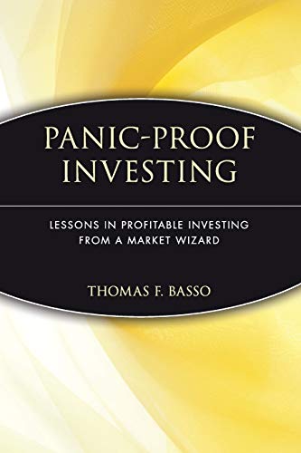 Beispielbild fr Panic-Proof Investing: Lessons in Profitable Investing from a Market Wizard zum Verkauf von BooksRun