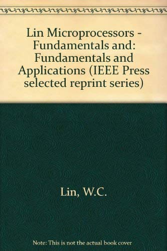 9780471031154: Microprocessors: Fundamentals and Applications