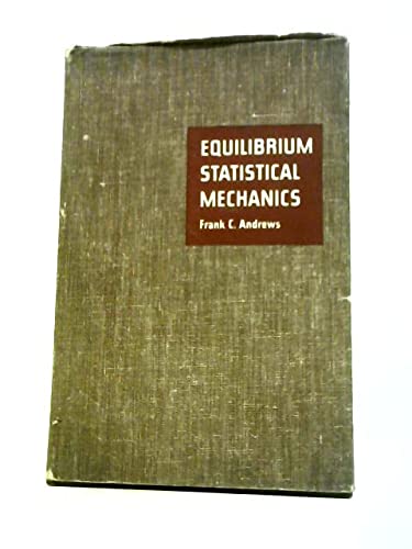 Beispielbild fr Equilibrium Statistical Mechanics zum Verkauf von PsychoBabel & Skoob Books