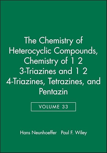 9780471031291: Chemistry of 1 2 3-Triazines and 1 2 4-Triazines, Tetrazines, and Pentazin