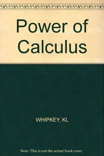 9780471031406: Power of Calculus