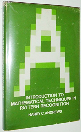 Imagen de archivo de Introduction to Mathematical Techniques in Pattern Recognition a la venta por Better World Books