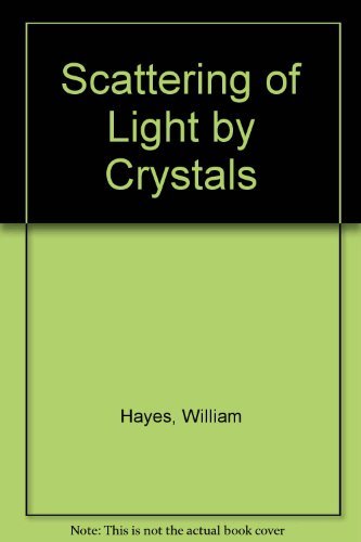 Stock image for Scattering of Light by Crystals for sale by Mispah books