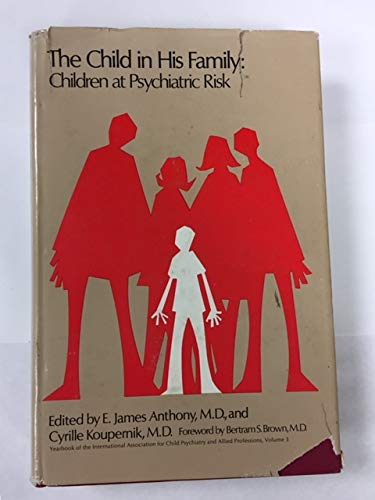 9780471032281: Children at Psychiatric Risk (v. 3) (The Child in His Family)
