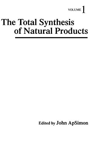 The Total Synthesis of Natural Products Vol. 1
