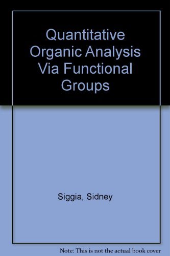 9780471032731: Quantitative Organic Analysis Via Functional Groups
