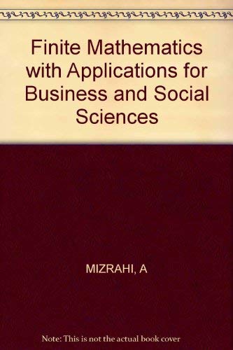 Beispielbild fr Finite Mathematics with Applications for Business and Social Sciences zum Verkauf von Wonder Book