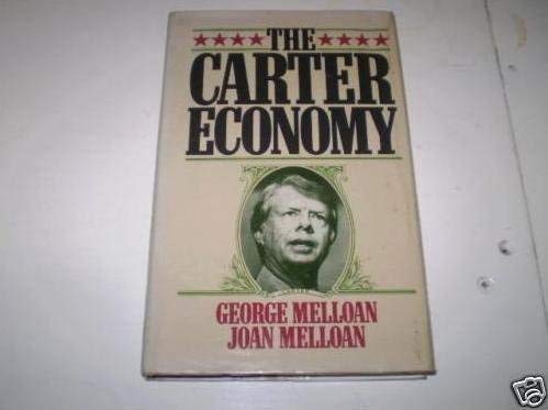 Imagen de archivo de The Carter Economy a la venta por Ann Wendell, Bookseller