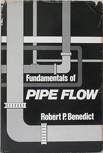 Beispielbild fr Fundamentals of pipe flow zum Verkauf von Irish Booksellers