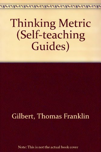 9780471034278: Thinking Metric (Self-teaching Guides)