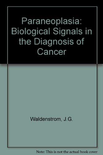9780471034902: Paraneoplasia: Biological Signals in the Diagnosis of Cancer