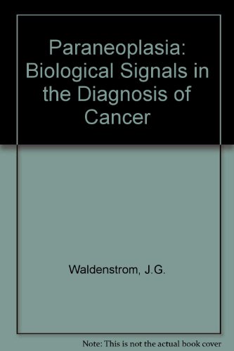 Stock image for Paraneoplasia: Biological signals in the diagnosis of cancer (A Wiley medical publication) for sale by Mispah books