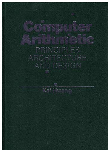9780471034964: Computer Arithmetic: Principles, Architecture, and Design