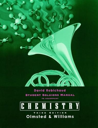 Imagen de archivo de Chemistry : The Molecular Science: Student Solutions Manual a la venta por Better World Books