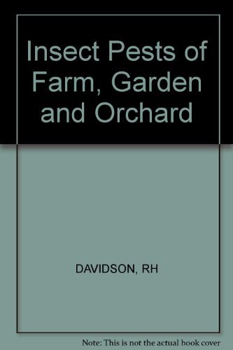 Stock image for Insect Pests of Farm Garden and Orchard for sale by Better World Books