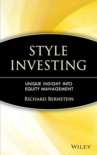 Beispielbild fr Style Investing: Unique Insight Into Equity Management: 31 (Frontiers in Finance Series) zum Verkauf von WorldofBooks