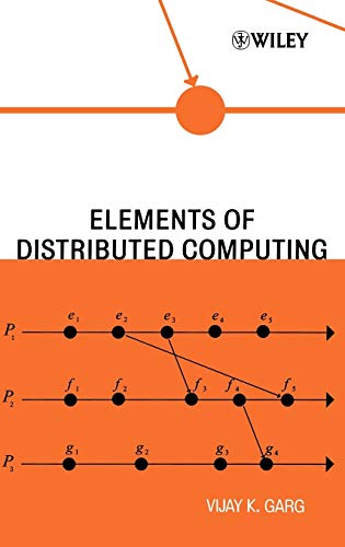 9780471036005: Elements of Distributed Computing (Wiley - IEEE ...